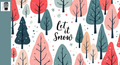 The image is a vibrant and colorful illustration featuring stylized trees and snowflakes in various shades of pink, blue, and green. The phrase 